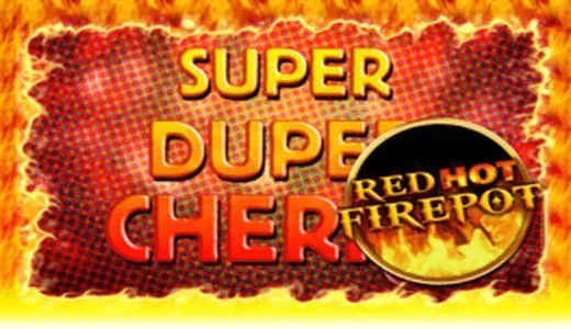 Super Duper Cherry Red Hot Firepot — игровой автомат